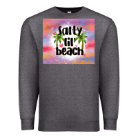 Charcoal Heather salty lil' beach Premium Sweatshirt - MaliasSmallBusiness