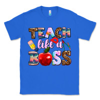 True Royal teach like a boss Classic Tee - AdoDesignShop