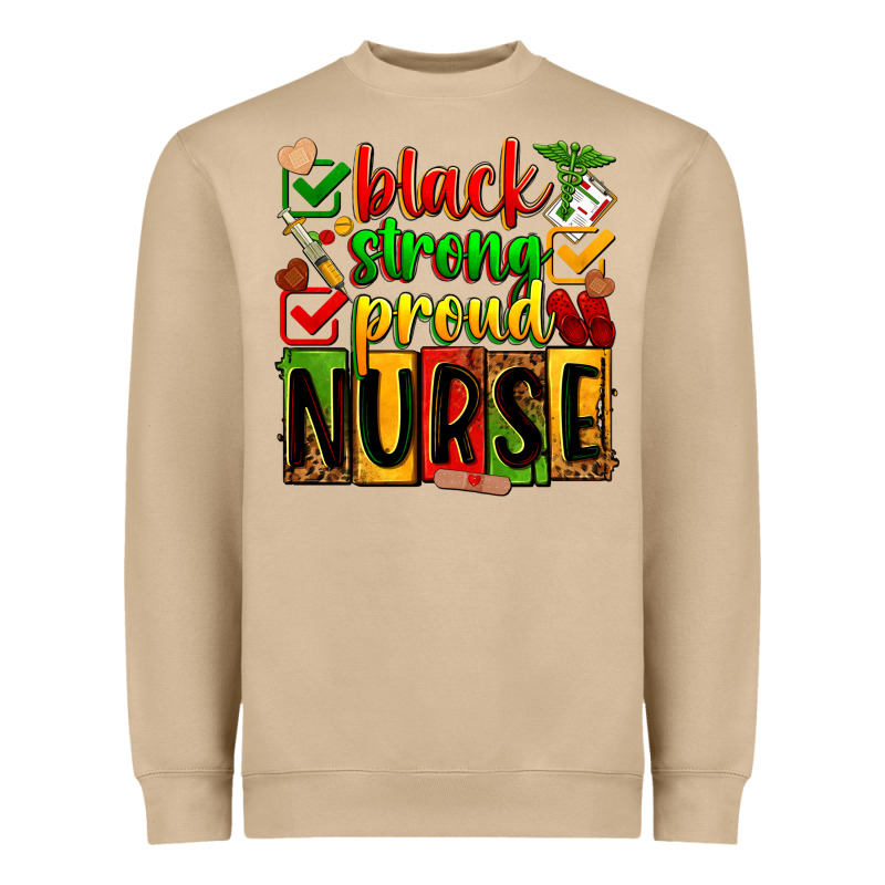 Black Strong Proud Nurse Heavyweight Sweatshirt by Zillion Design Studio | Teevron