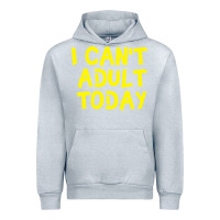 Heather Grey I Can t Adult Today Urban Hoodie - Bettercallsaul