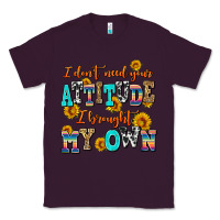 Plum i dont need your attitude i brought my own Classic Tee - AdoDesignShop