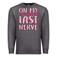 Charcoal Heather on my husband last nerve Premium Sweatshirt - MaliasSmallBusiness