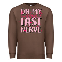 Chestnut on my husband last nerve Premium Sweatshirt - MaliasSmallBusiness
