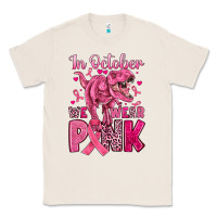 Natural in october we wear pink dinosaur Classic Tee - JahusDesignShop