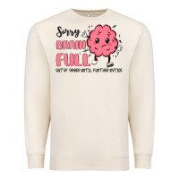 Sandshell sorry brain full Premium Sweatshirt - MaliasSmallBusiness