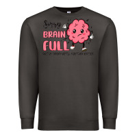 Smoke sorry brain full Premium Sweatshirt - MaliasSmallBusiness