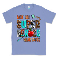 Colony Blue not all super heroes wear capes Classic Tee - AdoDesignShop