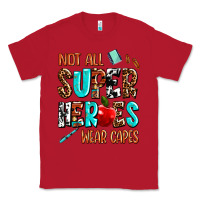 Red not all super heroes wear capes Classic Tee - AdoDesignShop