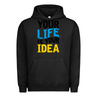 Pigment Black YOUR LIFE YOUR IDEA V2 Urban Hoodie - Bettercallsaul