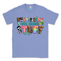 Colony Blue busy doing cool teacher stuff Classic Tee - AdoDesignShop