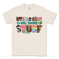 Natural busy doing cool teacher stuff Classic Tee - AdoDesignShop