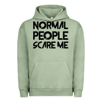 Pigment Oil Green Normal People Scare Me Urban Hoodie - Bettercallsaul