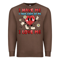 Chestnut i have me i take care of me i love me Premium Sweatshirt - MaliasSmallBusiness