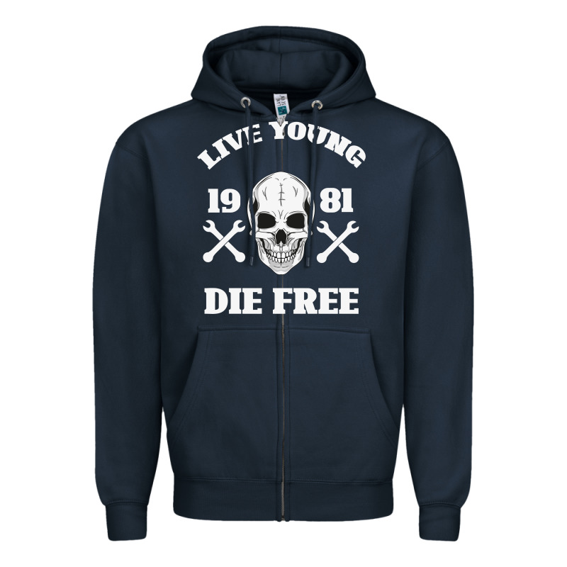 Live Young Die Free Zipper Hoodie by Bettercallsaul | Teevron