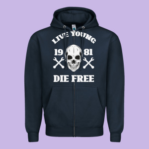 Live Young Die Free Zipper Hoodie Designed By Bettercallsaul