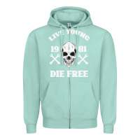 Seafoam Live Young Die Free Zipper Hoodie - Bettercallsaul
