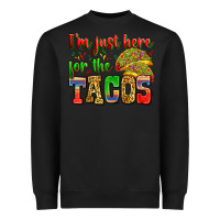 Black i'm just here for the tacos Heavyweight Sweatshirt - Zillion Design Studio