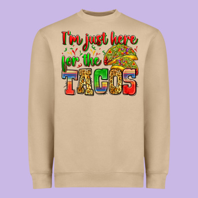 I'm Just Here For The Tacos Heavyweight Sweatshirt Designed By Zillion Design Studio
