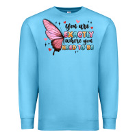 Ocean Blue you sre exactly where you need to be Premium Sweatshirt - MaliasSmallBusiness
