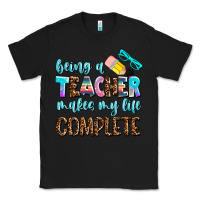 Black being a teacher makes my life complate Classic Tee - AdoDesignShop