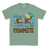 Sage being a teacher makes my life complate Classic Tee - AdoDesignShop