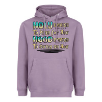 Lavender holy enough to pray for you hood enough to swing o Heavyweight Hoodie - MaliasSmallBusiness