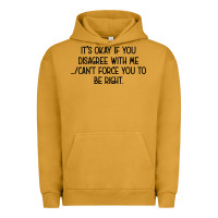 Pigment Peanut Butter It's Okay If You Disagree With Me Urban Hoodie - Bettercallsaul