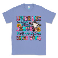 Colony Blue living life somewhere between jesus take the wheel Classic Tee - AdoDesignShop