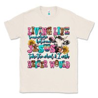 Natural living life somewhere between jesus take the wheel Classic Tee - AdoDesignShop