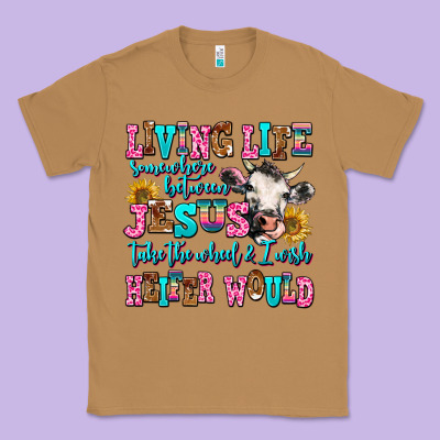 Living Life Somewhere Between Jesus Take The Wheel Classic Tee Designed By Adodesignshop