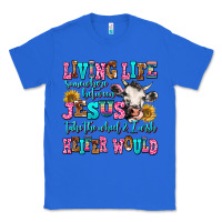 True Royal living life somewhere between jesus take the wheel Classic Tee - AdoDesignShop