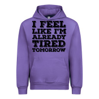 Tulip I Feel Like I m Already Tired Tomorrow Urban Hoodie - Bettercallsaul