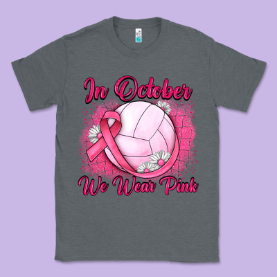 In October We Wear Pink Breast Cancer Valleybal Classic Tee Designed By Jahusdesignshop