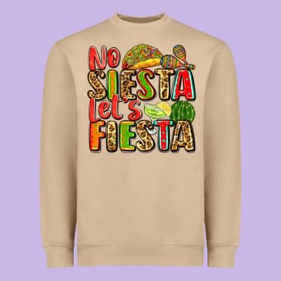 No Siesta Let's Fiesta Heavyweight Sweatshirt Designed By Zillion Design Studio