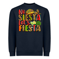 Navy no siesta let's fiesta Heavyweight Sweatshirt - Zillion Design Studio