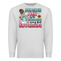 Dove Grey judging men by the standards of my book boyfriends Premium Sweatshirt - MaliasSmallBusiness