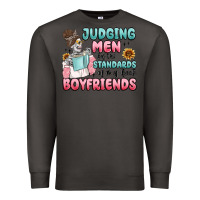 Smoke judging men by the standards of my book boyfriends Premium Sweatshirt - MaliasSmallBusiness