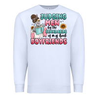 White judging men by the standards of my book boyfriends Premium Sweatshirt - MaliasSmallBusiness