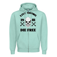 Seafoam Live Young Die Free Zipper Hoodie - Bettercallsaul