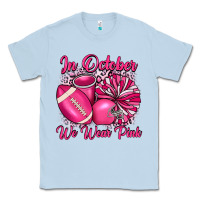 Dusty Blue in october we wear pink cheer with football breast Classic Tee - JahusDesignShop