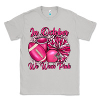 Moon Dust in october we wear pink cheer with football breast Classic Tee - JahusDesignShop