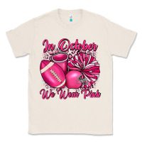 Natural in october we wear pink cheer with football breast Classic Tee - JahusDesignShop