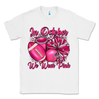 White in october we wear pink cheer with football breast Classic Tee - JahusDesignShop
