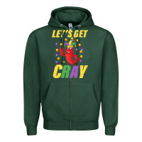 Sports Green Let's Get Cray Zipper Hoodie - Bettercallsaul