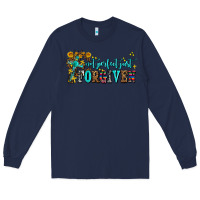 Navy not perfect just forgıven Long Sleeve Tee - AdoDesignShop