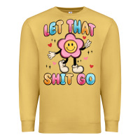 Antique Gold let that shit go Premium Sweatshirt - MaliasSmallBusiness