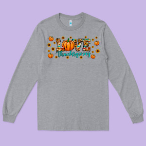 Love Thanksgiving Long Sleeve Tee Designed By Jahusdesignshop