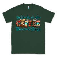 Sports Green first we drink coffee then we do things Classic Tee - AdoDesignShop