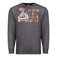 Charcoal Heather death by book hangover Premium Sweatshirt - MaliasSmallBusiness