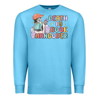 Ocean Blue death by book hangover Premium Sweatshirt - MaliasSmallBusiness